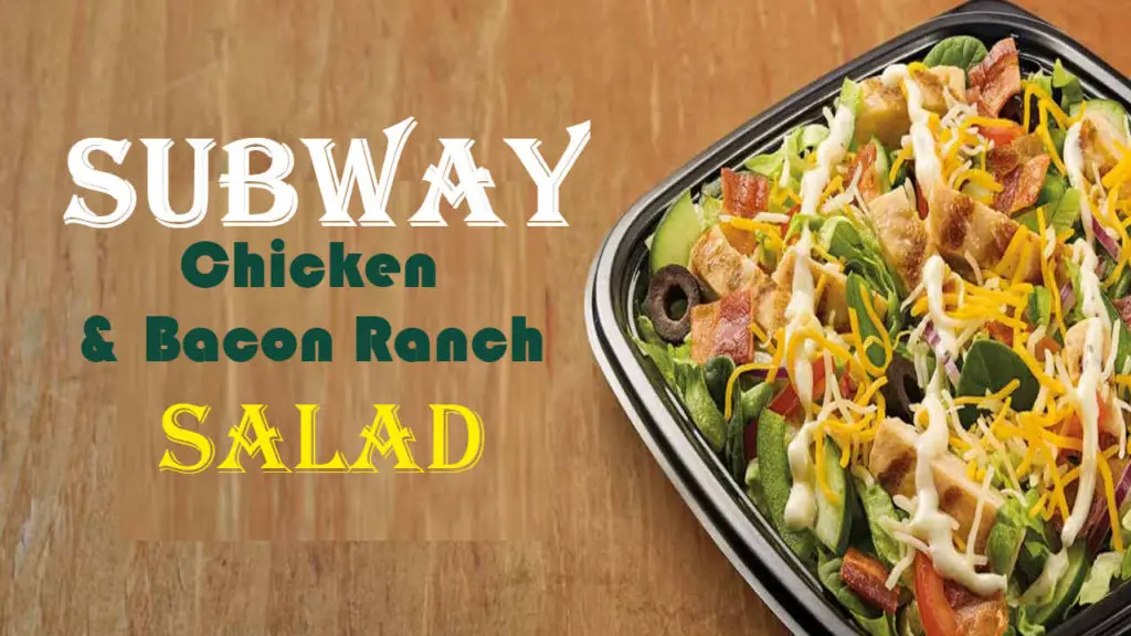 Subway Chicken Salad Calories