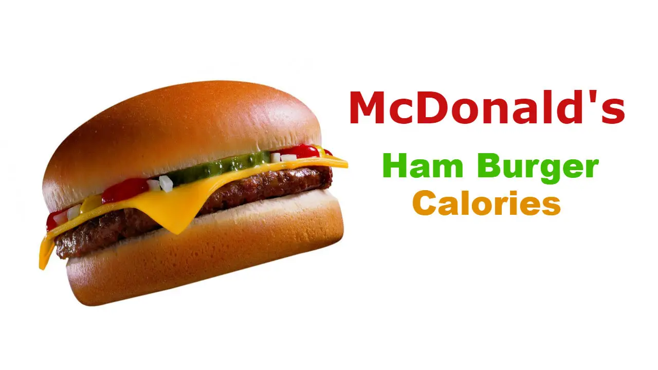 McDonald's Ham Burger Calories