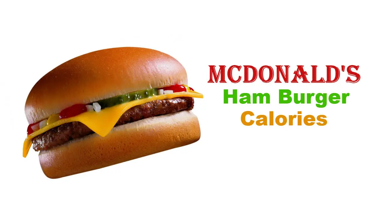 McDonald's Ham Burger Calories