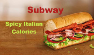 Subway 6-inch Spicy Italian Calories | Nutrition Facts with Ingredients