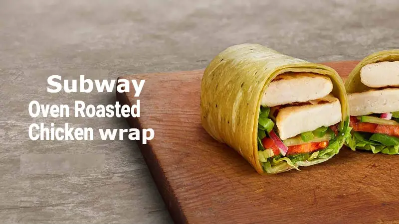 Calories in Subway Oven Roasted Chicken Wrap