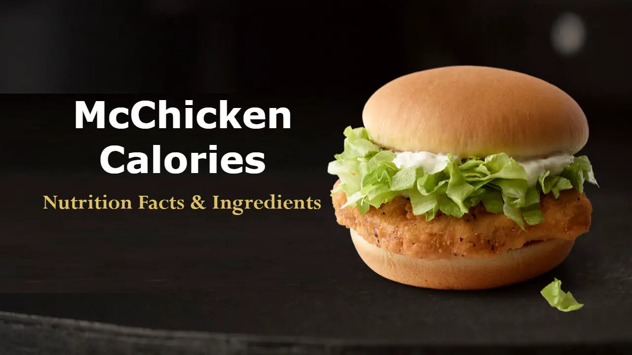 McDonald s McChicken Calories Nutrition Facts With Ingredients