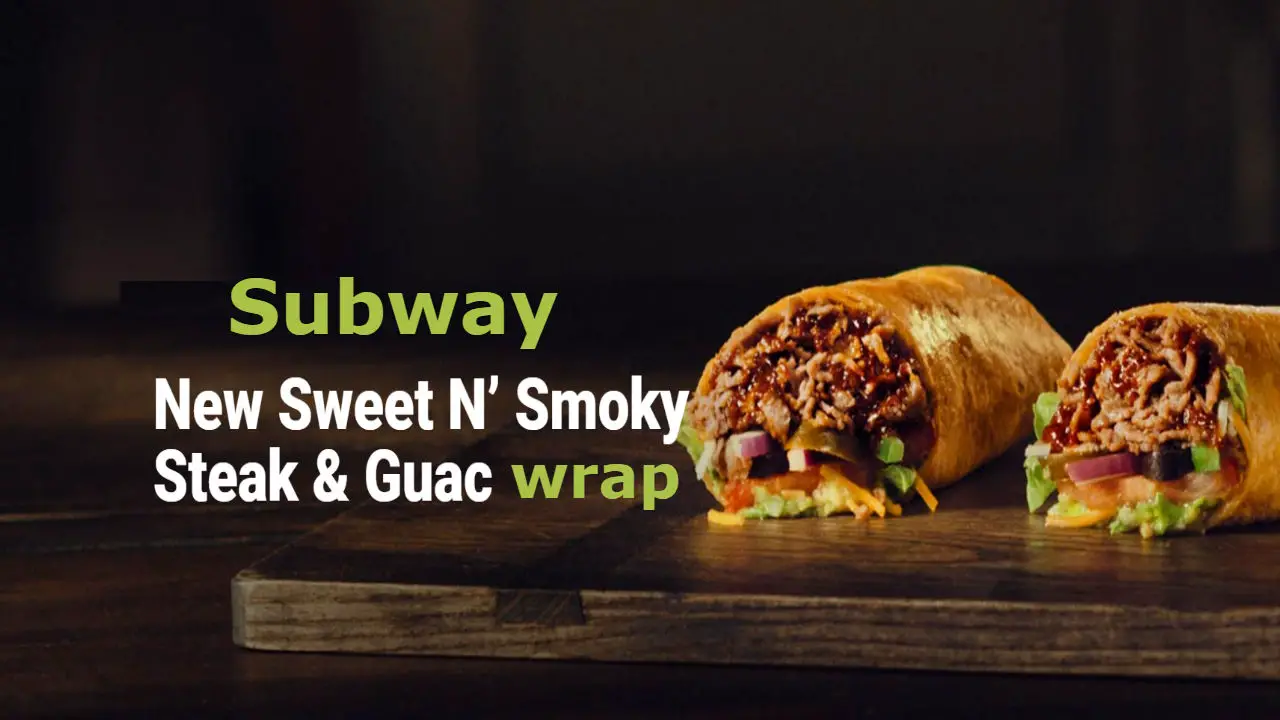 New Sweet N’ Smoky Steak & Guac Wrap Nutrition