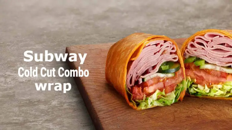 how-many-calories-in-subway-cold-cut-combo-wrap-nutrition-facts