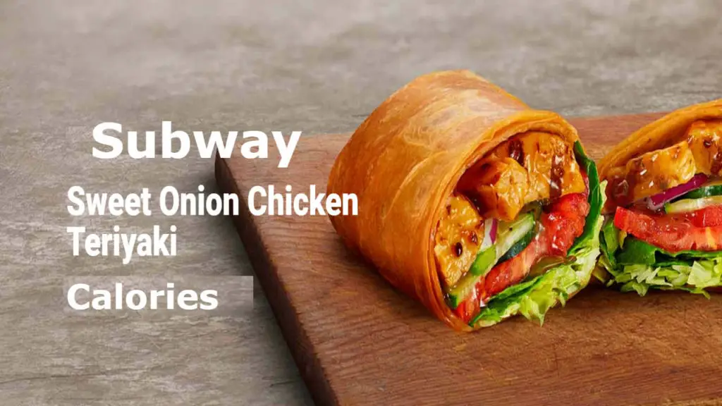 Subway Sweet Onion Teriyaki Wrap Calories 1024x576