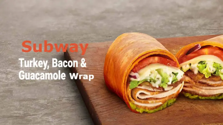 Subway Turkey Bacon Wrap Calories