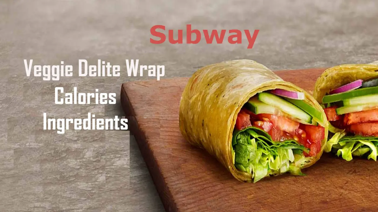 Subway Veggie Delite Calories