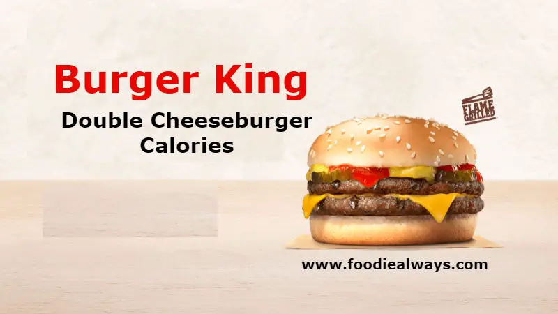 Burger King Double Cheeseburger Calories