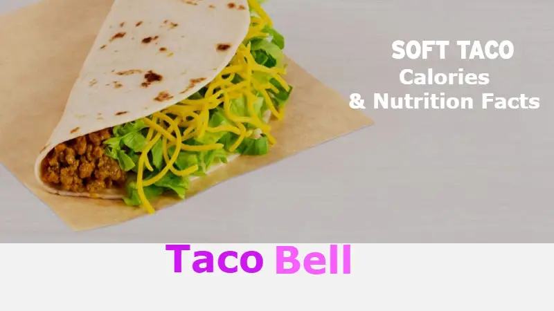 Taco Bell Soft Taco Calories