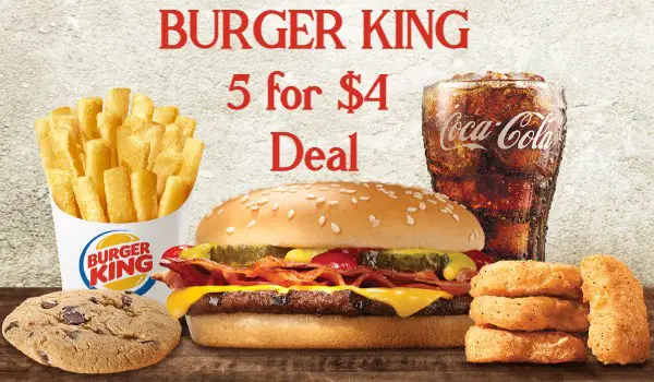 Burger King 5 for $4