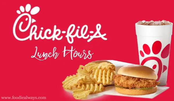 Chick fil A Lunch Hours